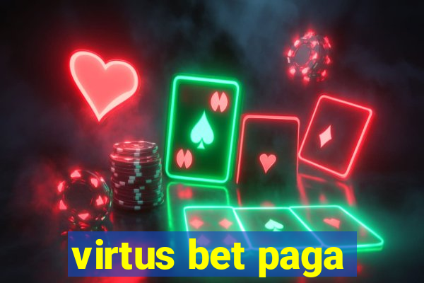 virtus bet paga